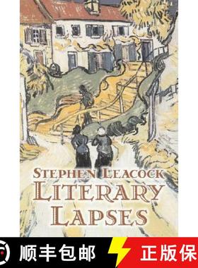 【3-4周达】Literary Lapses by Stephen Leacck, Fiction, Literary [9781603124782]