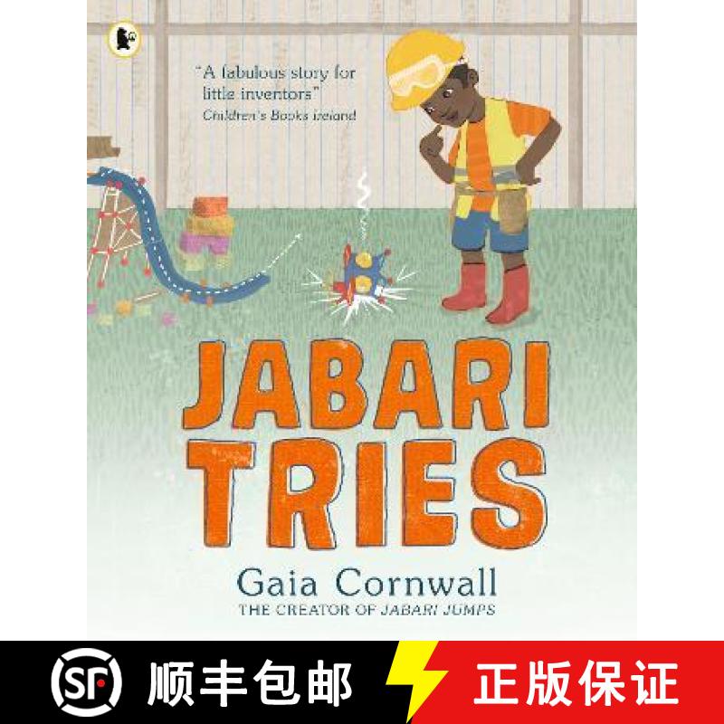 【3-4周达】Jabari Tries: An uplifting picture book for young inventors about not giving up, from the ... [9781406399844]