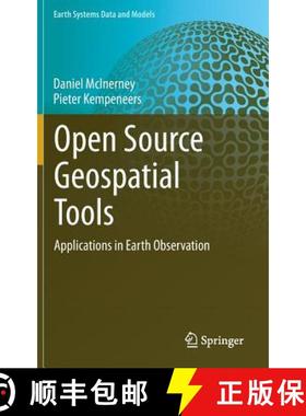 【3-4周达】Open Source Geospatial Tools : Applications in Earth Observation [9783319018232]