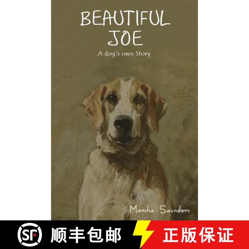 【3-4周达】Beautiful Joe: A Dog's Own Story [9781618951502]