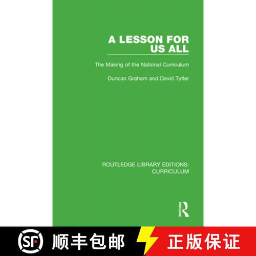 【3-4周达】A Lesson For Us All: The Making of the National Curriculum [9781138321670]