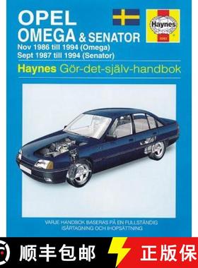 【3-4周达】Opel Omega and Senator (1986 - 1994) Haynes Repair Manual (svenske utgava) [9781859602621]