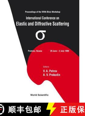 【3-4周达】Elastic and Diffractive Scattering: Proceedings of the International Conference on the Vii... [9789810241186]