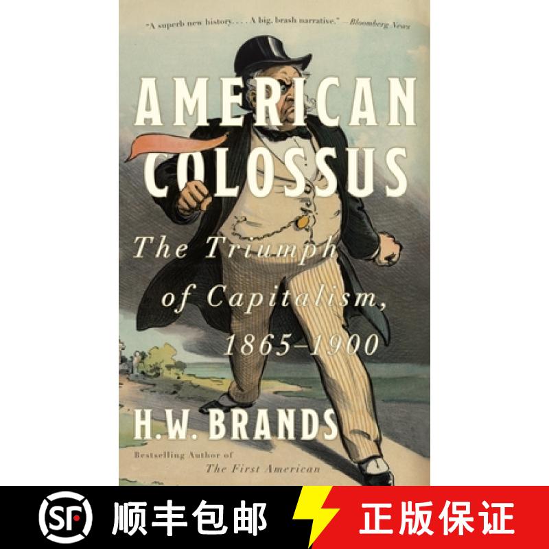 【3-4周达】American Colossus: The Triumph of Capitalism, 1865-1900 [9780307386779]