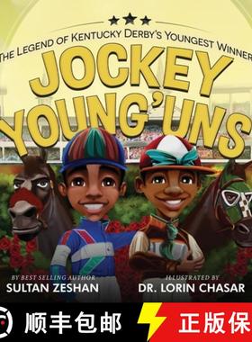 【3-4周达】Jockey Young'uns: The Legend of the Kentucky Derby's Youngest Winners [9781959210092]