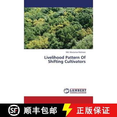 预订 Livelihood Pattern Of Shifting Cultivators [9783659352669]