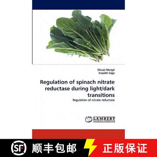 【3-4周达】Regulation of Spinach Nitrate Reductase During Light/Dark Transitions [9783843372398]