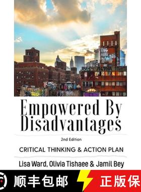 预订 Empowered By Disadvantages 2nd Edition: Critical Thinking & Action Plan [9781733030229]
