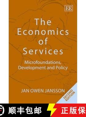 【3-4周达】Economics of Services: Microfoundations, Development and Policy, Second Edition: Microfoun... [9780857932174]