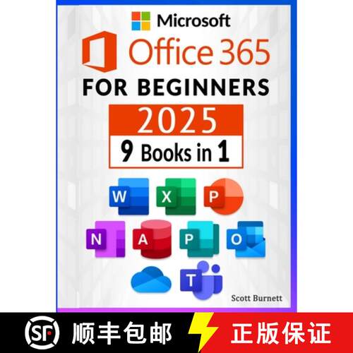 【3-4周达】Microsoft Office 365 for Beginners: 9 in 1. Th¿ Most Compr¿h¿nsiv¿ Guid¿ to B¿com¿ ... [9781801886451]