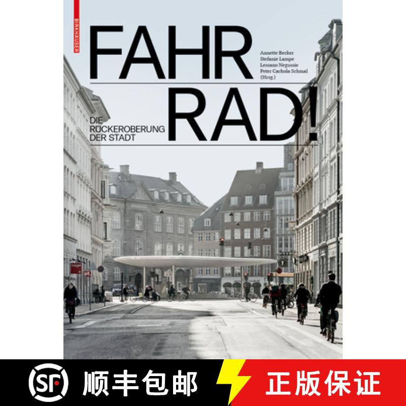 【3-4周达】Fahr Rad! : Die Rückeroberung der Stadt [9783035615470]
