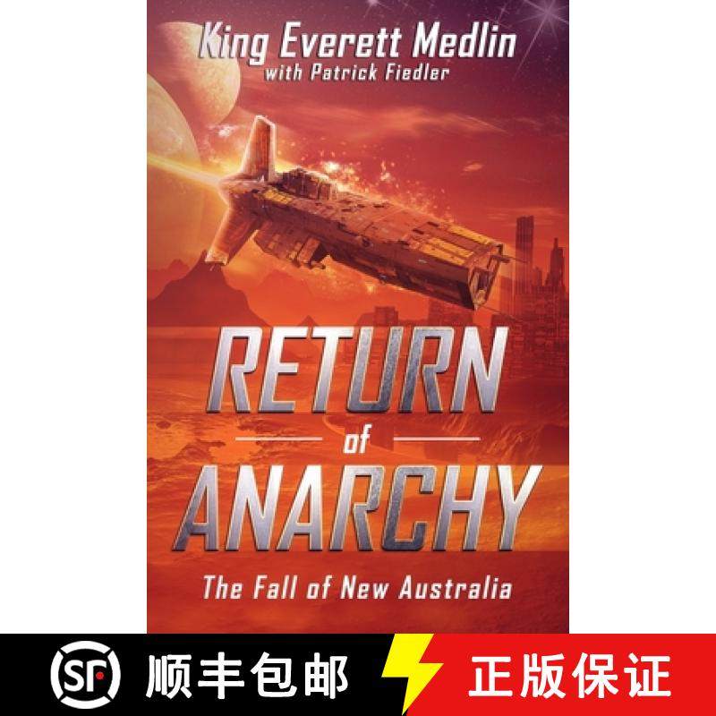 预订 Return of Anarchy: The Fall of New Australia [9781949964226]