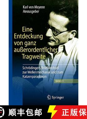 【3-4周达】Eine Entdeckung Von Ganz Außerordentlicher Tragweite: Schrödingers Briefwechsel Zur Well... [9783642043345]