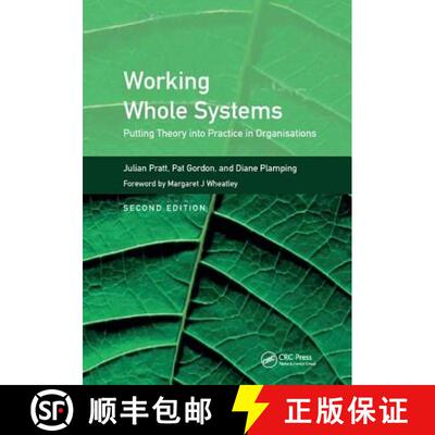【3-4周达】精装 Working Whole Systems: Putting Theory Into Practice in Organisations, Second Edition [9781138444034]