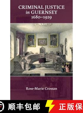 【3-4周达】Criminal Justice in Guernsey, 1680-1929 [9781919637136]