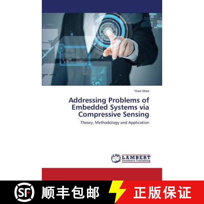 预订 Addressing Problems of Embedded Systems via Compressive Sensing [9783659670688]