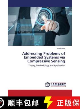 预订 Addressing Problems of Embedded Systems via Compressive Sensing [9783659670688]