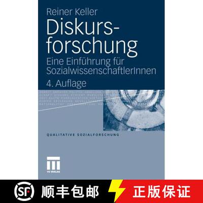 【3-4周达】Diskursforschung : Eine Einf hrung F r Sozialwissenschaftlerinnen (4. Aufl. 2011) (4. Aufl... [9783531173528]