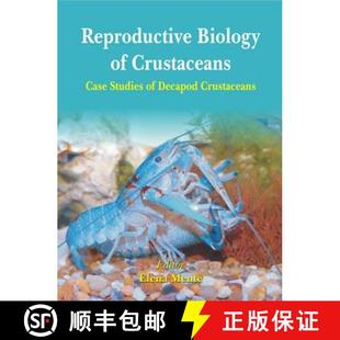 预订 Reproductive Biology of Crustaceans: Case Studies of Decapod Crustaceans [9781578085293]