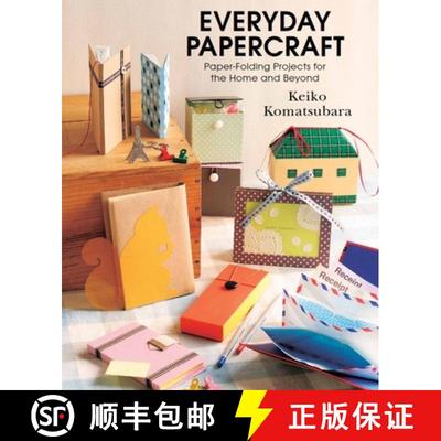 【3-4周达】Everyday Papercraft: Paper folding projects for the Home and Beyond [9781939130082]
