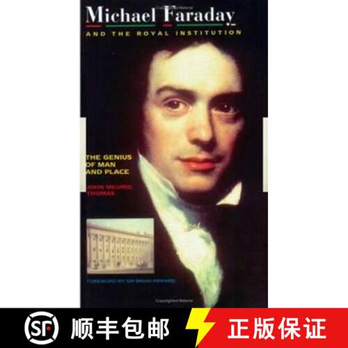 【3-4周达】Michael Faraday and The Royal Institution : The Genius of Man and Place (PBK) [9780750301459]