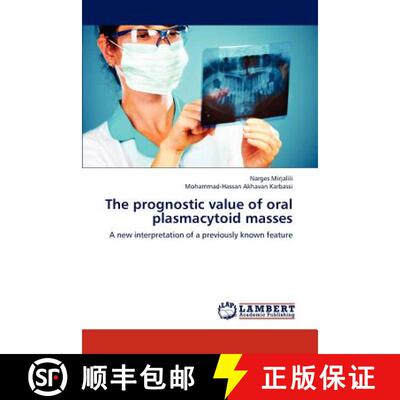 预订 The Prognostic Value of Oral Plasmacytoid Masses [9783659304293]