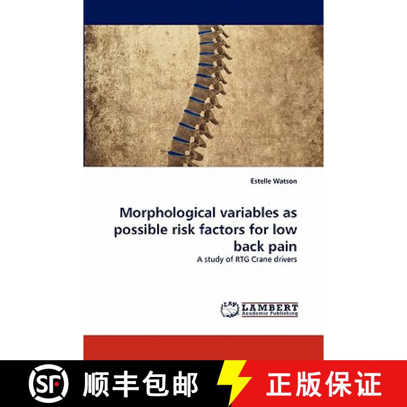 预订 Morphological Variables as Possible Risk Factors for Low Back Pain [9783844306217]
