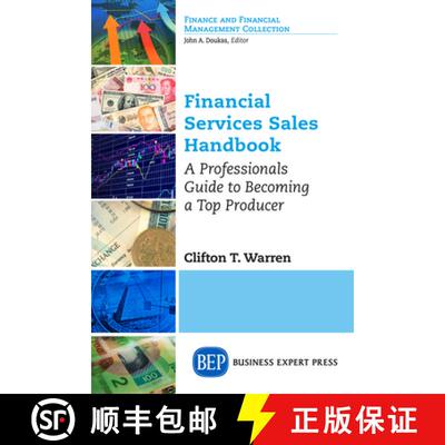 【3-4周达】Financial Services Sales Handbook – A Professionals Guide to Becoming a Top Producer [9781631574931]