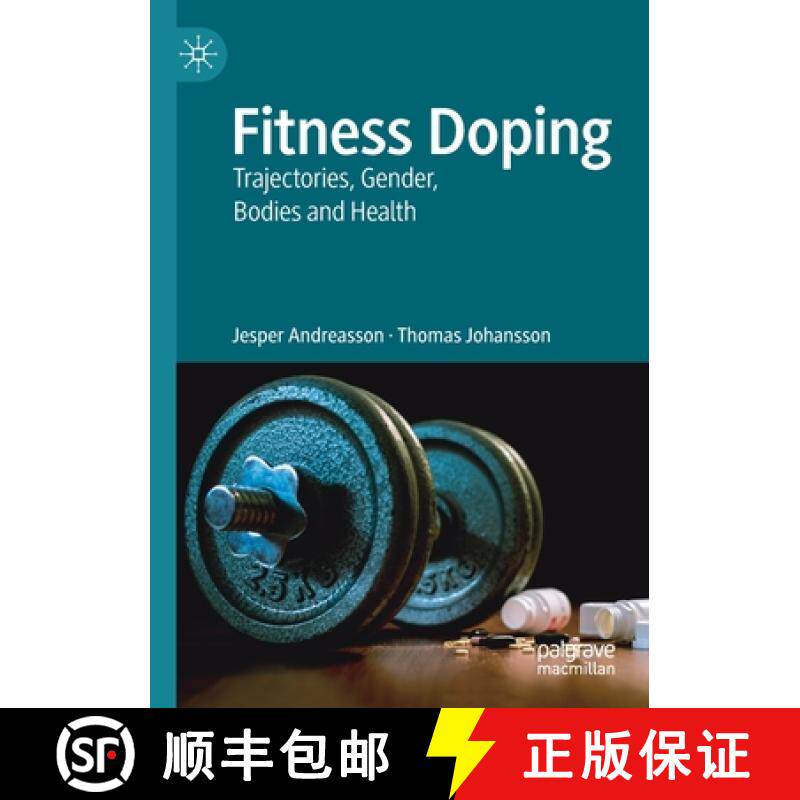 【3-4周达】Fitness Doping : Trajectories, Gender, Bodies and Health [9783030221072]