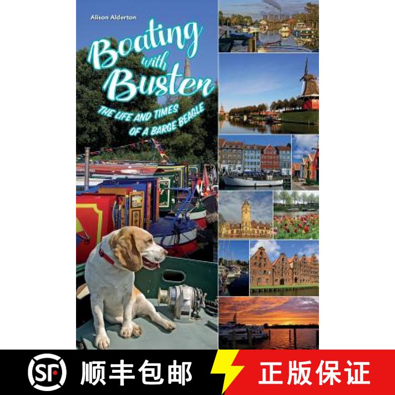 【3-4周达】Boating with Buster: The Life and Times of a Barge Beagle [9781789014389]