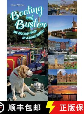 【3-4周达】Boating with Buster: The Life and Times of a Barge Beagle [9781789014389]