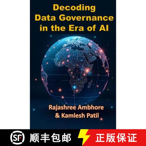 【3-4周达】Decoding Data Governance in the Era of AI [9789392585432]