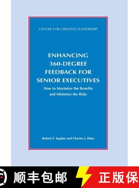 【3-4周达】Enhancing 360-Degree Feedback for Senior Executives: How to Maximize the Benefits and Mini... [9781604918540]