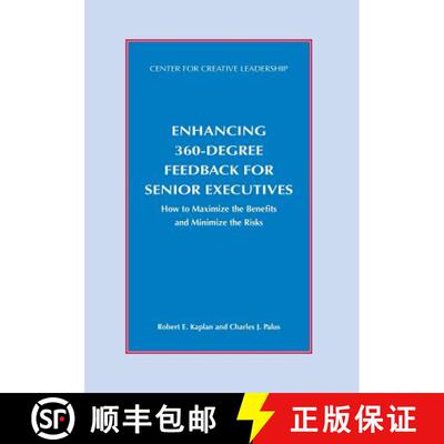 【3-4周达】Enhancing 360-Degree Feedback for Senior Executives: How to Maximize the Benefits and Mini... [9781604918540]