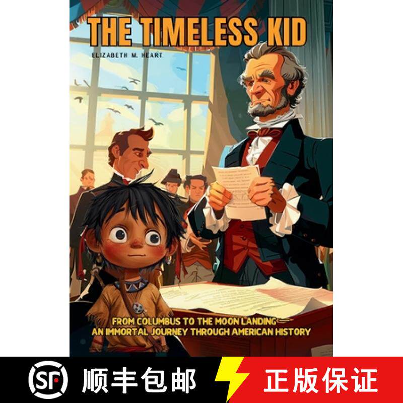 【3-4周达】The Timeless Kid: The story of an Immortal Boy Who Witnessed First Hand the Landmarks of A... [9786598319670]