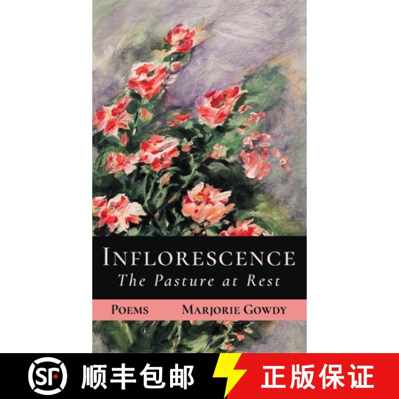 【2-3周达】Inflorescence: The Pasture at Rest [9798888382042]