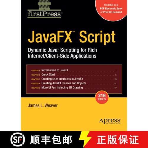 【3-4周达】JavaFX Script : Dynamic Java Scripting for Rich Internet/Client-side Applications (1st ed.... [9781590599457]