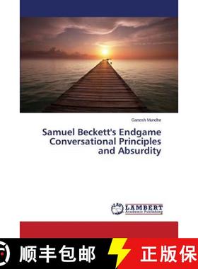 预订 Samuel Beckett's Endgame Conversational Principles and Absurdity [9783659609404]
