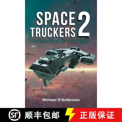 【3-4周达】Space Truckers: The Return of the Blue Eagle [9781960197856]