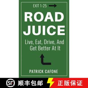 Juice Drive Road 9798893168877 Better Live 4周达 and Dream Eat Get