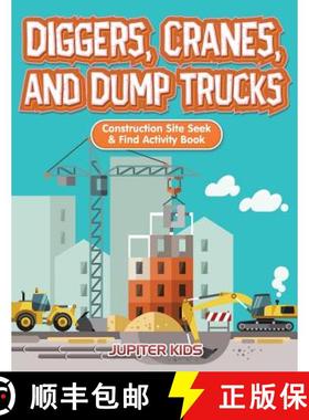 【3-4周达】Diggers, Cranes, and Dump Trucks: Construction Site Seek & Find Activity Book [9781683261193]