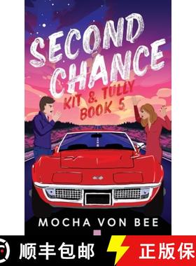 【3-4周达】Second Chance: Kit and Tully Book 5 [9781739235345]