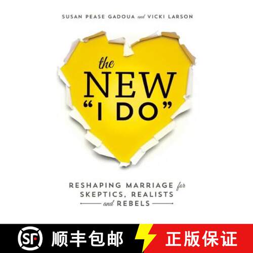 【3-4周达】The New I Do: Reshaping Marriage for Skeptics, Realists and Rebels [9781580055451]