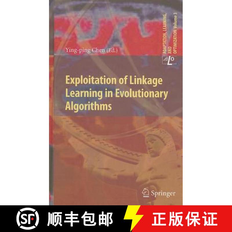 【4周达】Exploitation of Linkage Learning in Evolutionary Algorithms [9783642128332]