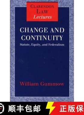 【3-4周达】Change and Continuity: Statute, Equity, and Federalism [9780198298236]