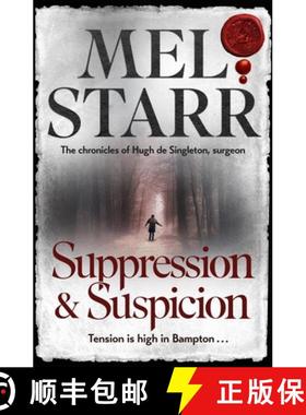 【3-4周达】Suppression and Suspicion: The Chronicles of Hugh de Singleton, Surgeon, Book 15 [9781782643548]