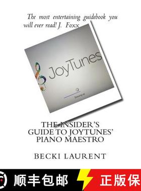 预订 The Insider's Guide to JoyTunes' Piano Maestro [9780692615652]