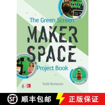 【3-4周达】The Green Screen Makerspace Project Book [9781260019957]