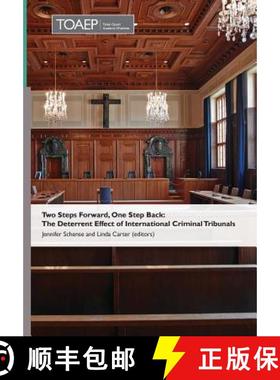 【3-4周达】Two Steps Forward, One Step Back: The Deterrent Effect of International Criminal Tribunals [9788283481860]