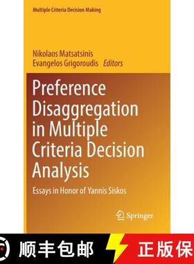 【3-4周达】Preference Disaggregation in Multiple Criteria Decision Analysis : Essays in Honor of Yann... [9783319905983]